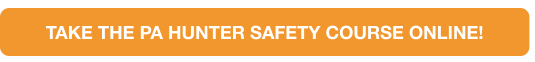 Button graphic as CTA to take the Pennyslvania hunter education course online. 