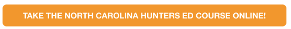A graphic button as CTA to take the North Carolina hunters ed course online to get a hunting license. 