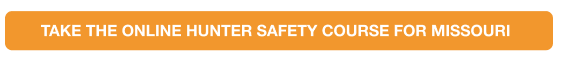 CTA button to take the Missouri hunter safety course online, where to take the MO hunter course concept. 