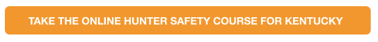 CTA button to take the Kentucky hunter safety course online, where to take the KY hunter course concept.